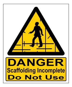 Scaffolding Incomplete Do Not Use sign