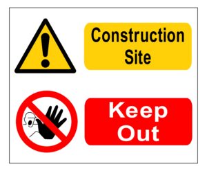 Construction Site Keep Clear sign