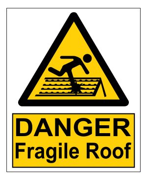 Danger Fragile Roof sign