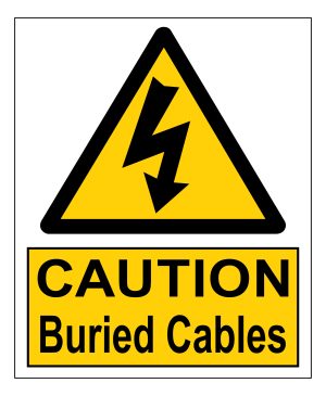Caution Buried Cables signs
