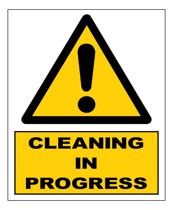 Cleaning In Progress sign
