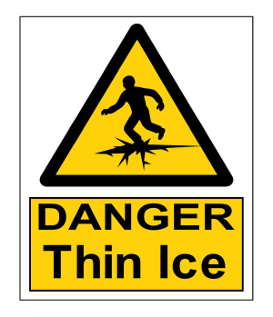 Danger Thin Ice sign