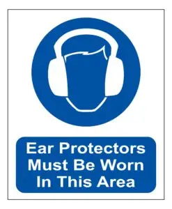 Ear Protectors Must Be Worn In this Area sign