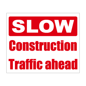 Caution Construction Site Ahead