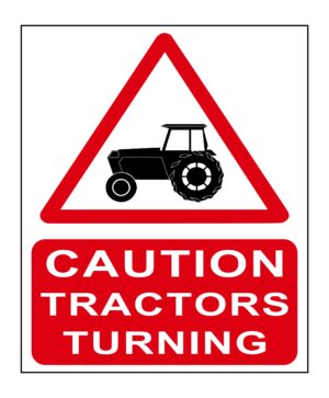 Caution Tractors Turning
