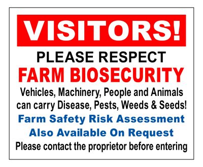 Visitors Please Respect Farm Bio Security signage