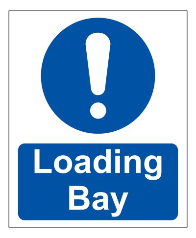 Loading Bay sign