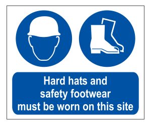 Hard Hats And Footware Must Be Worn On This Site