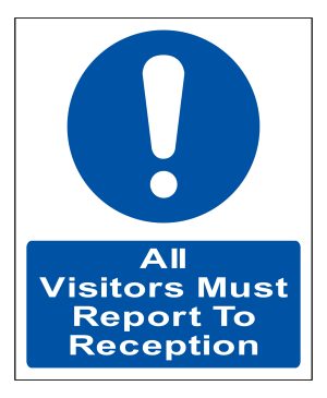 Warning All Visitors Must Report To Reception sign