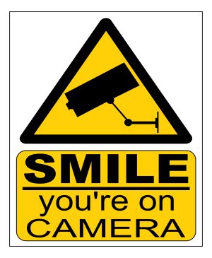 Smile Your On Camera sign