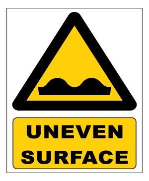 Uneven surface sign
