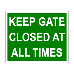 Keep Gate Closed at All Times