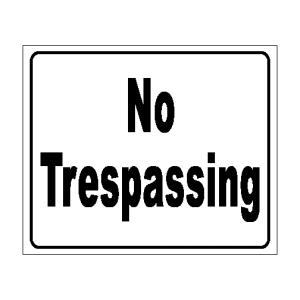 No Tresspassing