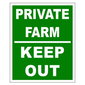 Private Farm Keep Out