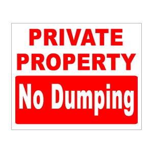 Private Property, No Dumping