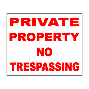Private Property No Trespassing
