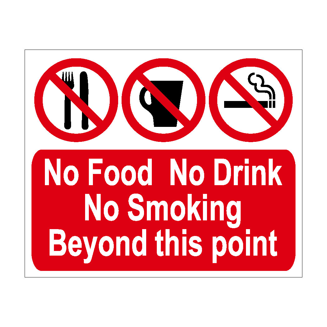 No Food No Drink No Smoking