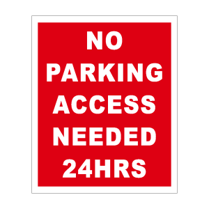 no parking, access needed 24 hours