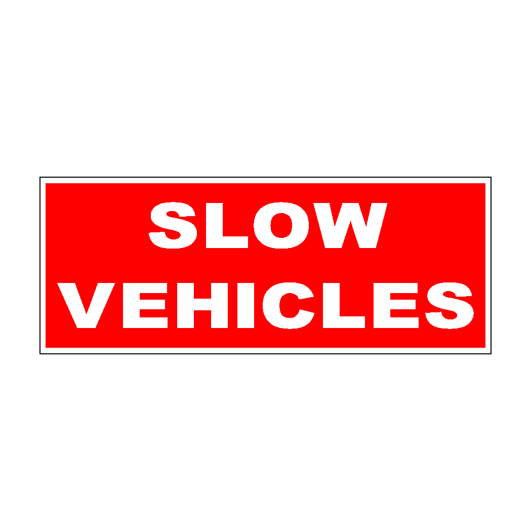 Slow Vehicles